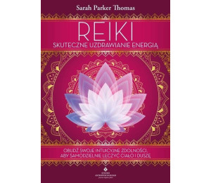 Reiki skuteczne uzdrawianie energią