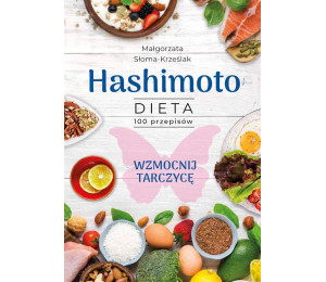 Hashimoto. Dieta 100 przepisów