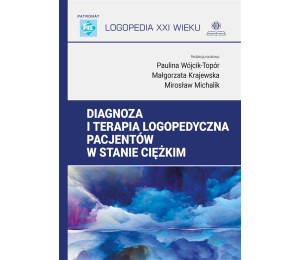 Diagnoza i terapia logopedyczna pacjentów..