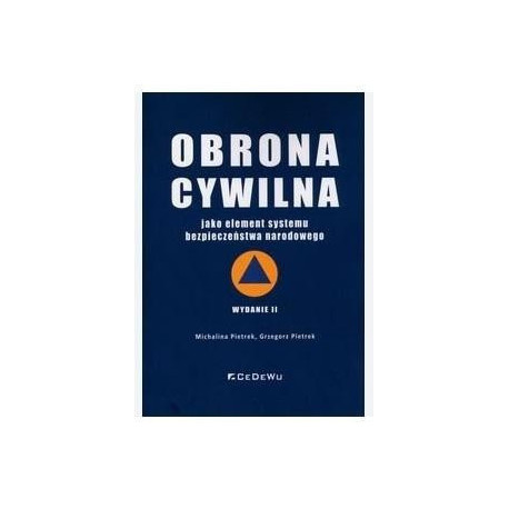 Obrona cywilna jako element systemu bezpieczeństwa