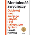 Mentalność zwycięzcy. Odblokuj moc swojego...