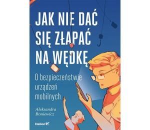 Jak nie dać się złapać na wędkę