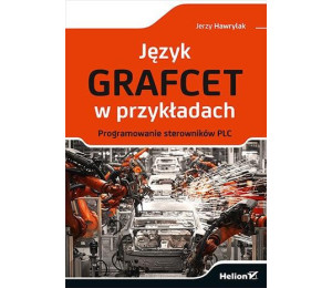 Język GRAFCET w przykładach