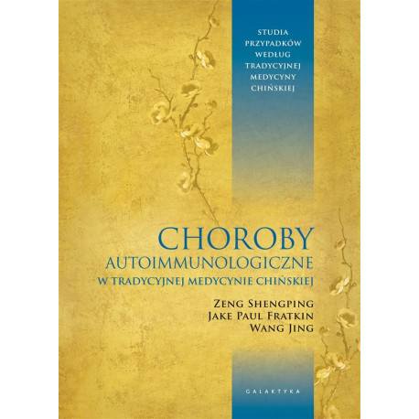 Choroby autoimmunologiczne w tradycyjnej medycynie