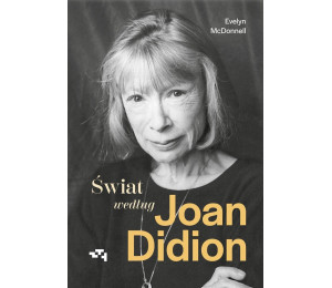 Świat według Joan Didion