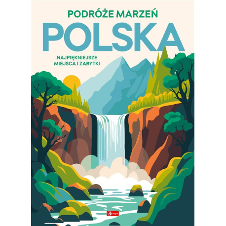 Podróże marzeń. Polska