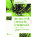 Leksykon naturalnych surowców leczniczych w.2023