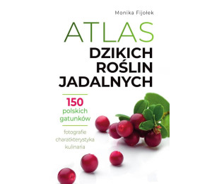 Atlas dzikich roślin jadalnych