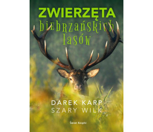 Zwierzęta biebrzańskich lasów