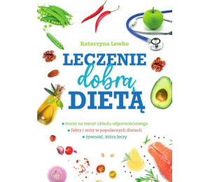 Leczenie dobrą dietą