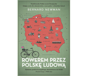 Rowerem przez Polskę Ludową. Portret kraju z 1958