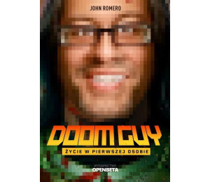 Doom Guy. Życie w pierwszej osobie