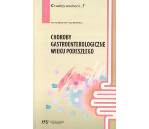 Choroby gastroenterologiczne wieku podeszłego