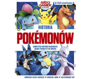 Historia Pokemonów. Kompletna historia...