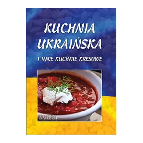 Kuchnia ukraińska i inne kuchnie kresowe A4 BR