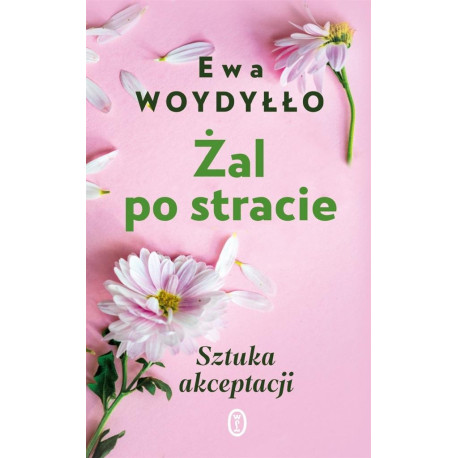 Żal po stracie. Sztuka akceptacji w.2