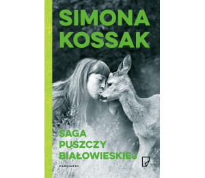 eko. Saga Puszczy Białowieskiej