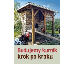 Budujemy kurnik krok po kroku