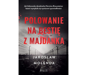 Polowanie na bestię z Majdanka