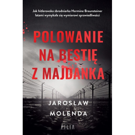 Polowanie na bestię z Majdanka