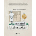 Ostatni Białystoker