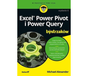 Excel Power Pivot i Power Query dla bystrzaków w.2