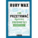 Jak przetrwać życiowe trudności mindfulness