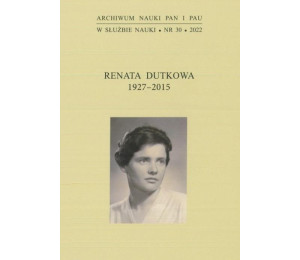 Renata Dutkowa 1927-2015