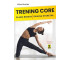 Trening CORE Płaski brzuch, idealna sylwetka w.2