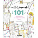 Bullet journal. 101 pomysłów na zaplanowanie stron