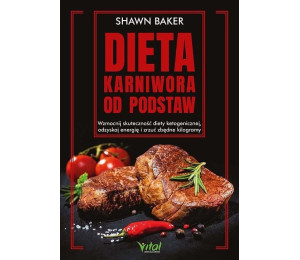 Dieta karniwora od podstaw