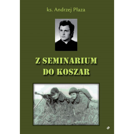 Z seminarium do koszar