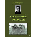 Z seminarium do koszar