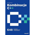 Kombinacje C++. 648 łamigłówek programistycznych..