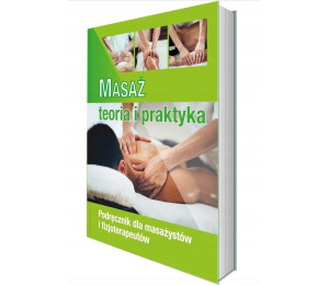 Masaż - teoria i praktyka. Kwalifikacja MED.10