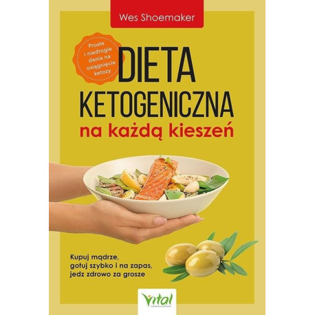 Dieta ketogeniczna na każdą kieszeń