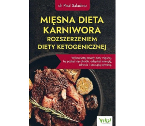 Mięsna dieta karniwora rozszerzeniem diety...