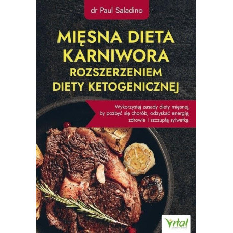 Mięsna dieta karniwora rozszerzeniem diety...