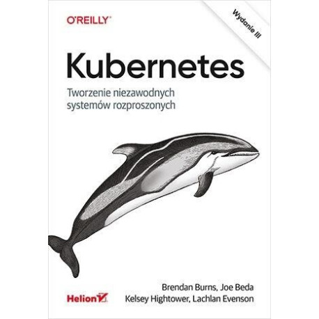 Kubernetes. Tworzenie niezawodnych systemów...w.3