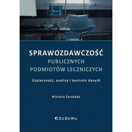 Sprawozdawczość publicznych podmiotów leczniczych