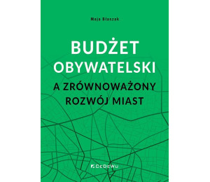 Budżet obywatelski a zrównoważony rozwój miast