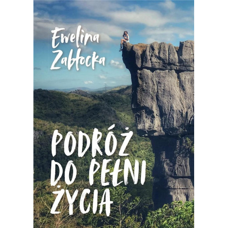 Podróż do pełni życia