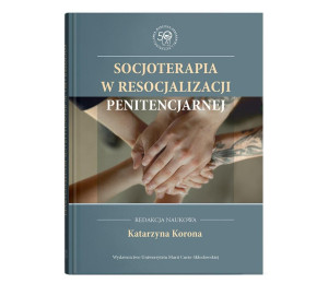 Socjoterapia w resocjalizacji penitencjarnej