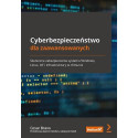 Cyberbezpieczeństwo dla zaawansowanych