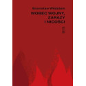 Wobec wojny, zarazy i nicości