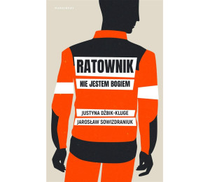 Ratownik. Nie jestem bogiem