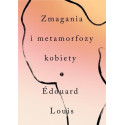 Zmagania i metamorfozy kobiety