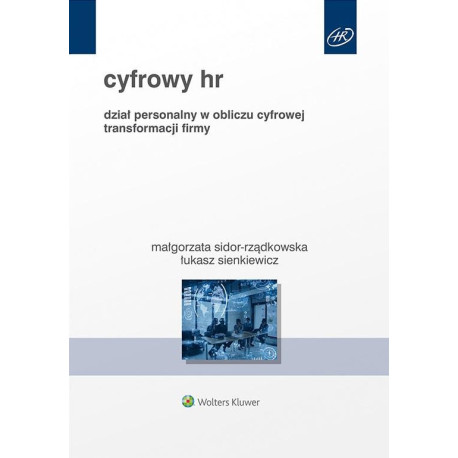 Cyfrowy HR. Dział personalny w obliczu cyfrowej..