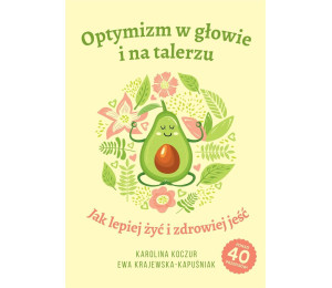 Optymizm w głowie i na talerzu