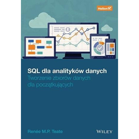 SQL dla analityków danych. Tworzenie zbiorów...